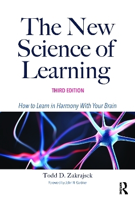 The New Science of Learning - Todd D. Zakrajsek