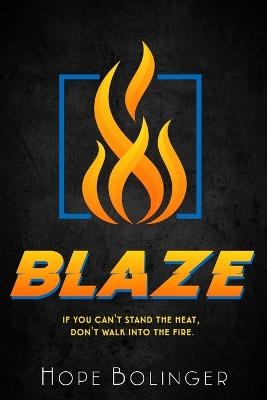 Blaze - Hope Bolinger