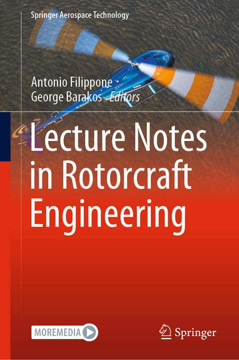 Lecture Notes in Rotorcraft Engineering - 