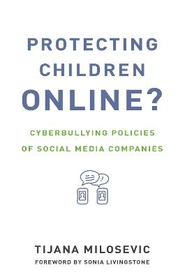 Protecting Children Online? - Tijana Milosevic