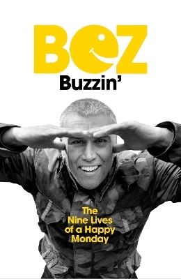 Buzzin' -  Bez