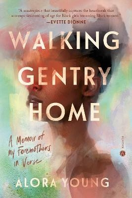 Walking Gentry Home - Alora Young