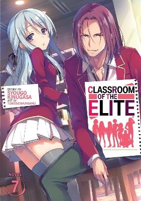 Classroom of the Elite (Light Novel) Vol. 7 - Syougo Kinugasa