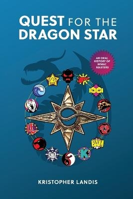 Quest for the Dragon Star - Kristopher Landis