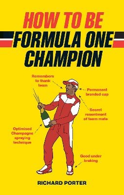 How to be Formula One Champion - Richard Porter