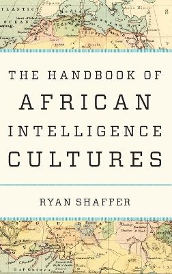 The Handbook of African Intelligence Cultures - 