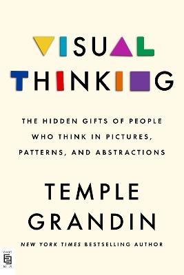 Visual Thinking - Temple Grandin