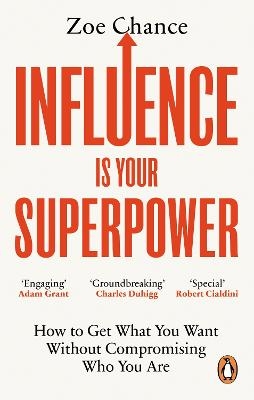 Influence is Your Superpower - Zoe Chance