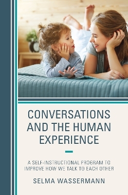 Conversations and the Human Experience - Selma Wassermann