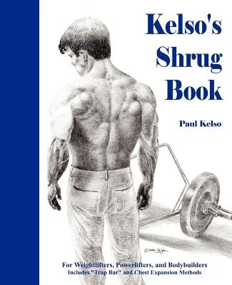 Kelso's Shrug Book - Paul Kelso