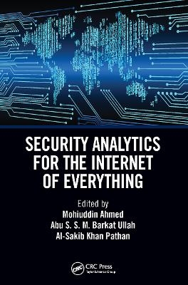 Security Analytics for the Internet of Everything - 