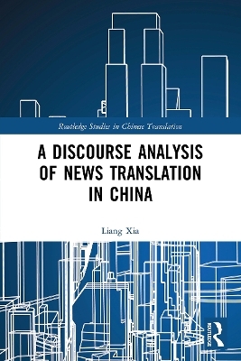 A Discourse Analysis of News Translation in China - Liang Xia