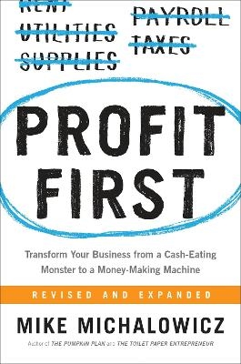 Profit First - Mike Michalowicz