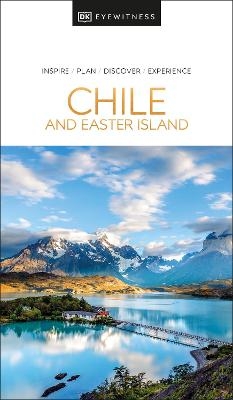 DK Chile and Easter Island -  DK Travel