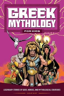 Greek Mythology for Kids - Zachary Hamby