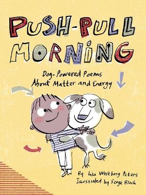 Push-Pull Morning - Lisa Westberg Peters