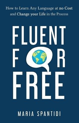 Fluent For Free - Maria Spantidi