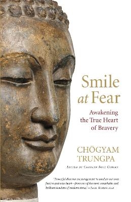 Smile at Fear - Chögyam Trungpa