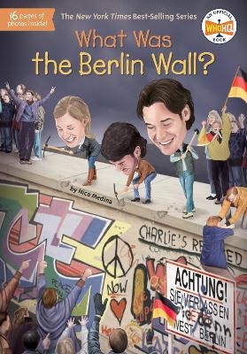 What Was the Berlin Wall? - Nico Medina,  Who HQ