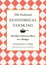 Old-Fashioned Economical Cooking -  Winifred S. Gibbs