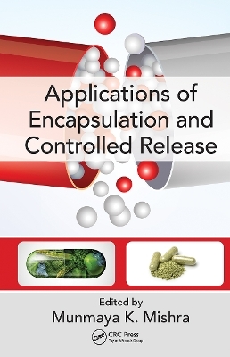 Applications of Encapsulation and Controlled Release - 