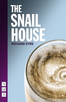 The Snail House - Richard Eyre