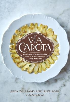 Via Carota - Jody Williams, Rita Sodi, Anna Kovel