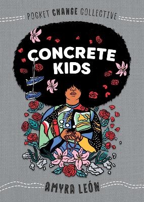 Concrete Kids - Amyra León