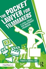 The Pocket Lawyer for Filmmakers - Crowell, Esq., Thomas A.