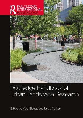 Routledge Handbook of Urban Landscape Research - 