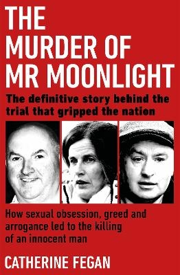 The Murder of Mr Moonlight - Catherine Fegan