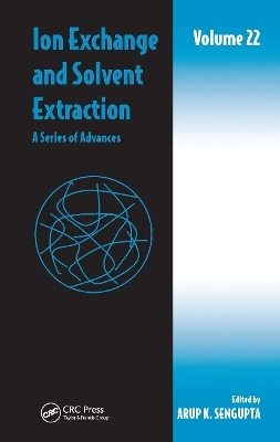 Ion Exchange and Solvent Extraction - 