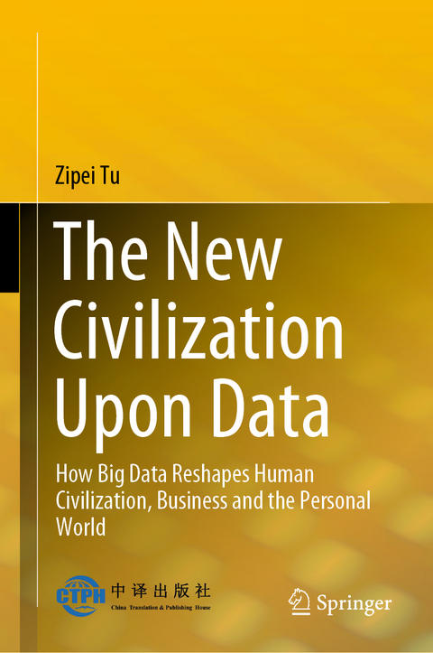 The New Civilization Upon Data - Zipei Tu