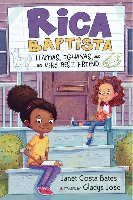 Rica Baptista: Llamas, Iguanas, and My Very Best Friend - Janet Costa Bates