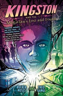 Kingston and the Magician's Lost and Found - Rucker Moses, Theo Gangi