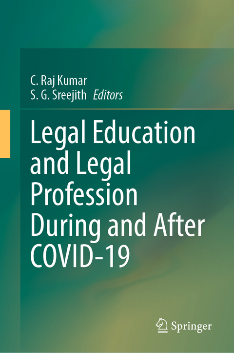 Legal Education and Legal Profession During and After COVID-19 - 