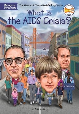 What Is the AIDS Crisis? - Nico Medina,  Who HQ