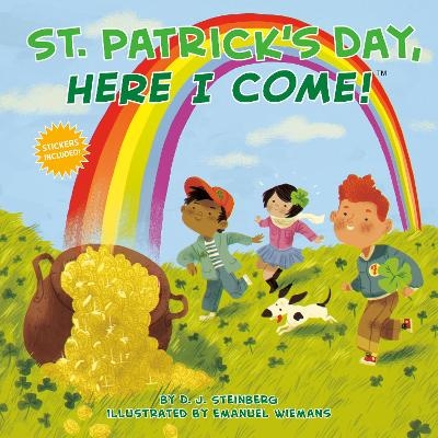 St. Patrick's Day, Here I Come! - D.J. Steinberg