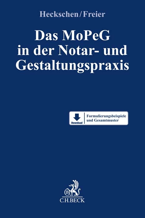 Das MoPeG in der Notar- und Gestaltungspraxis - 