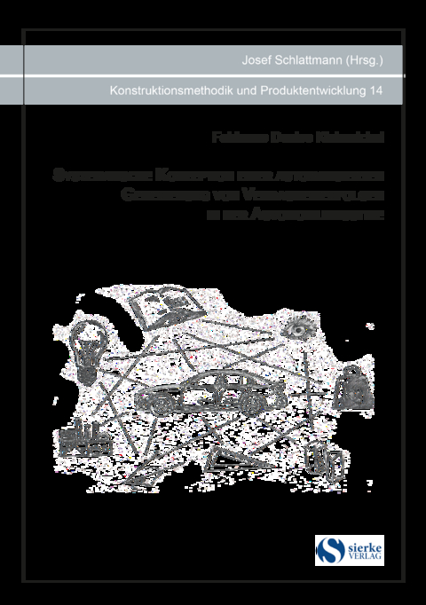 Systematische Konzeption einer automatisierten Generierung von Verbaureihenfolgen in der Automobilindustrie - Fabienne Denise Kleinmichel