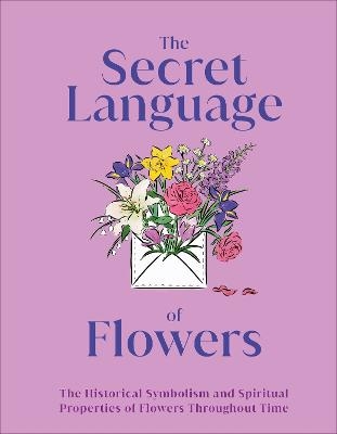 The Secret Language of Flowers -  Dk