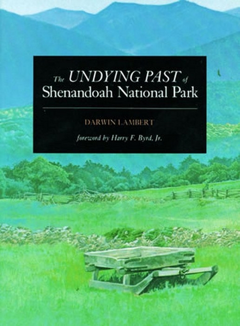 Undying Past of Shenandoah National Park -  Darwin Lambert