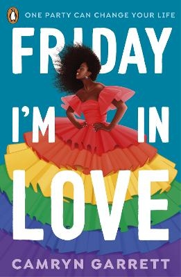 Friday I'm in Love - Camryn Garrett