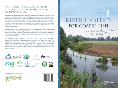 River Habitats for Coarse Fish: How Fish Use Rivers and How We Can Help Them -  Dr. Mark Everard