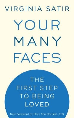 Your Many Faces - Virginia Satir