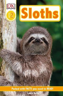 DK Readers Level 2: Sloths -  Dk