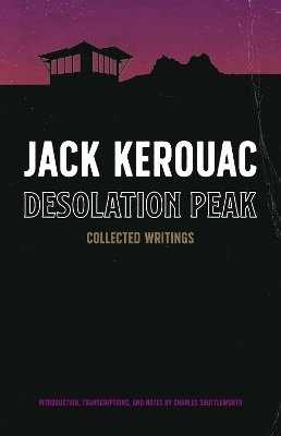 Desolation Peak - Jack Kerouac