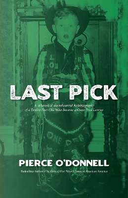 Last Pick - Pierce O'Donnell