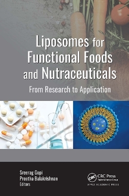 Liposomes for Functional Foods and Nutraceuticals - 