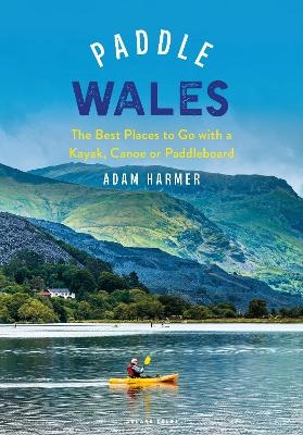 Paddle Wales - Adam Harmer